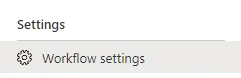 workflow settings